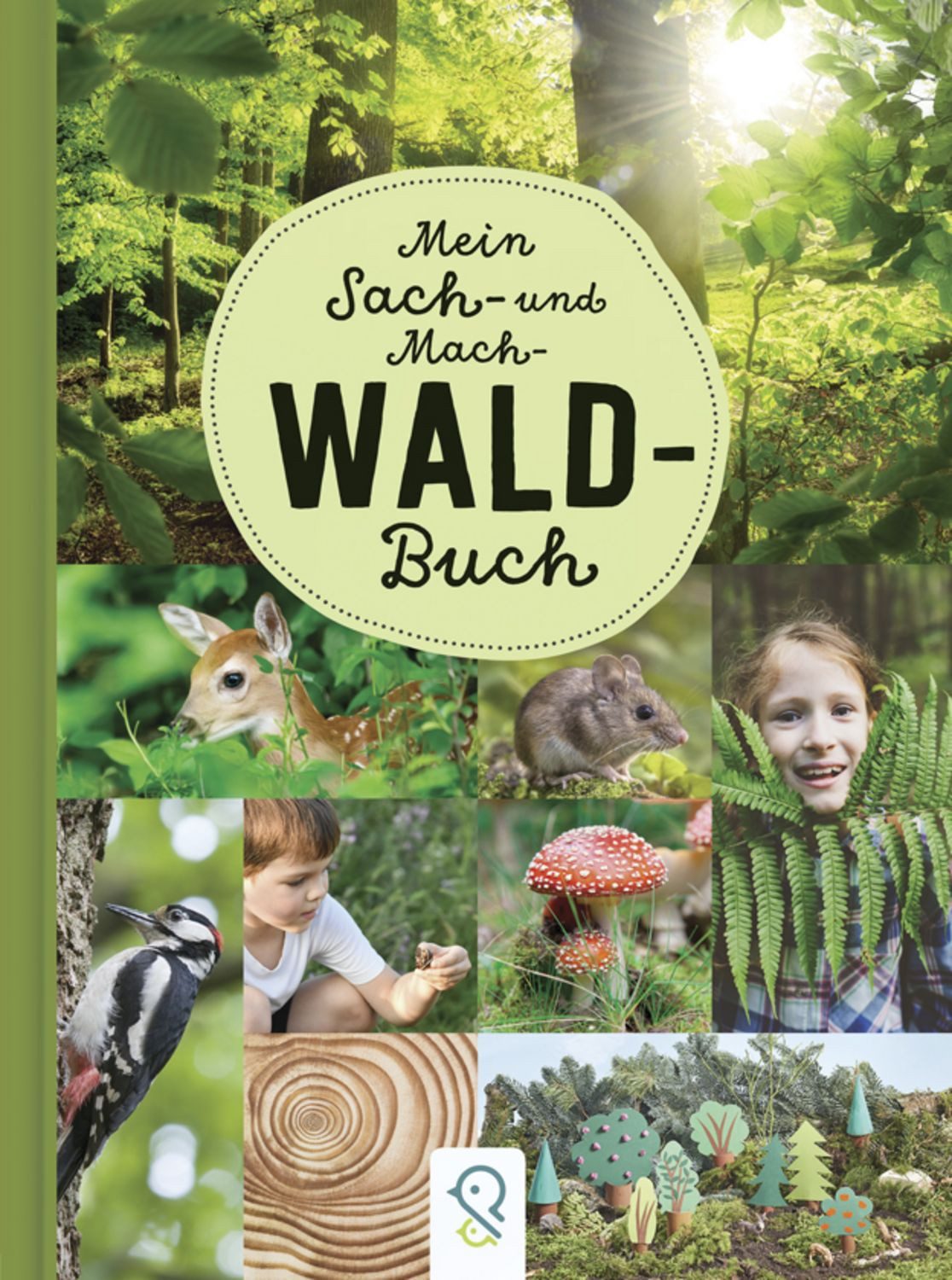 Mein Sach- und Mach-Wald-Buch / diverse