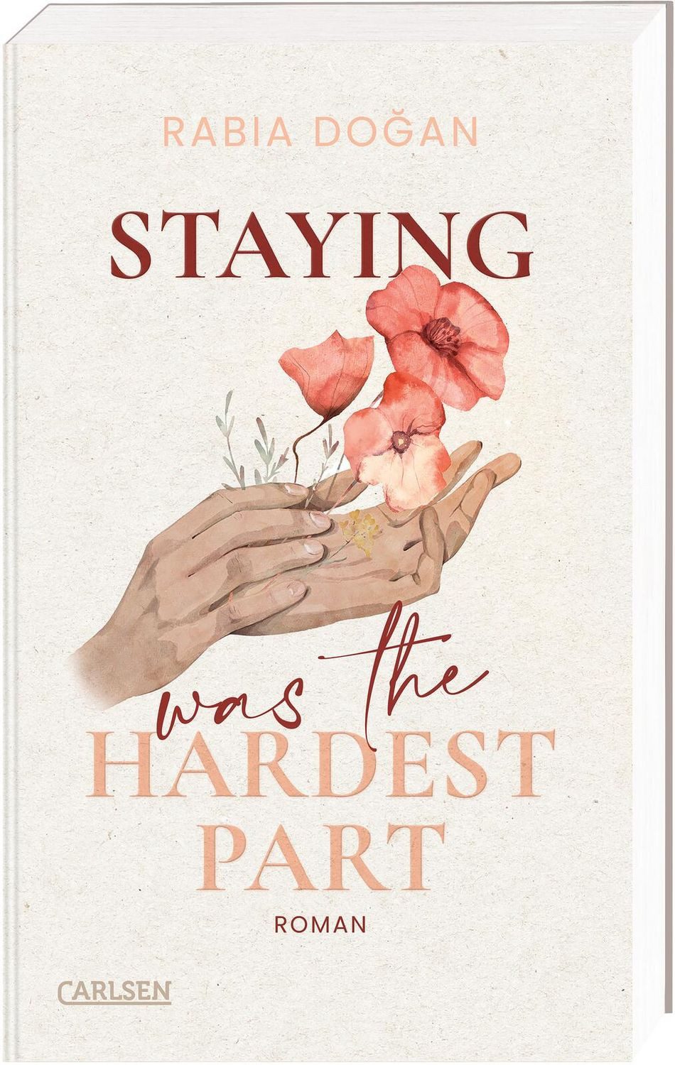 Staying Was The Hardest Part (Hardest Part 1) / Rabia Doğan