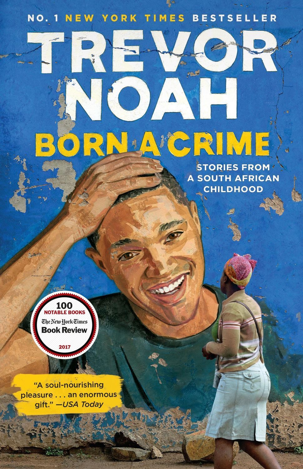 Born a Crime / Trevor Noah