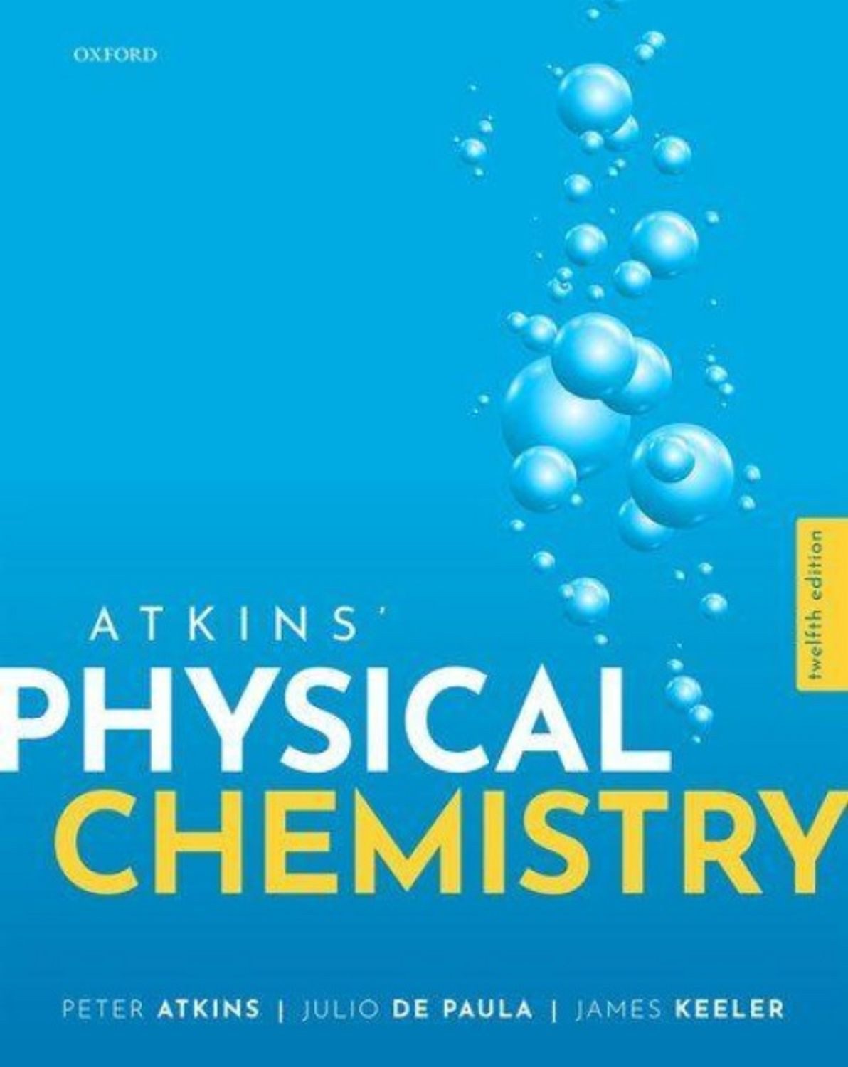Atkins' Physical Chemistry / Peter Atkins, Julio de Paula, James Keeler