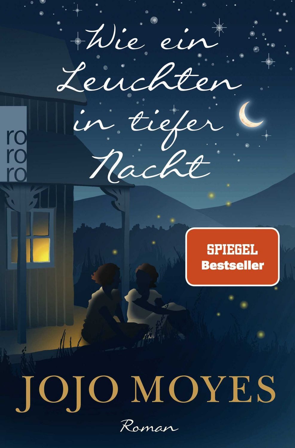 Belletristik Wie ein Leuchten in tiefer Nacht Jojo Moyes