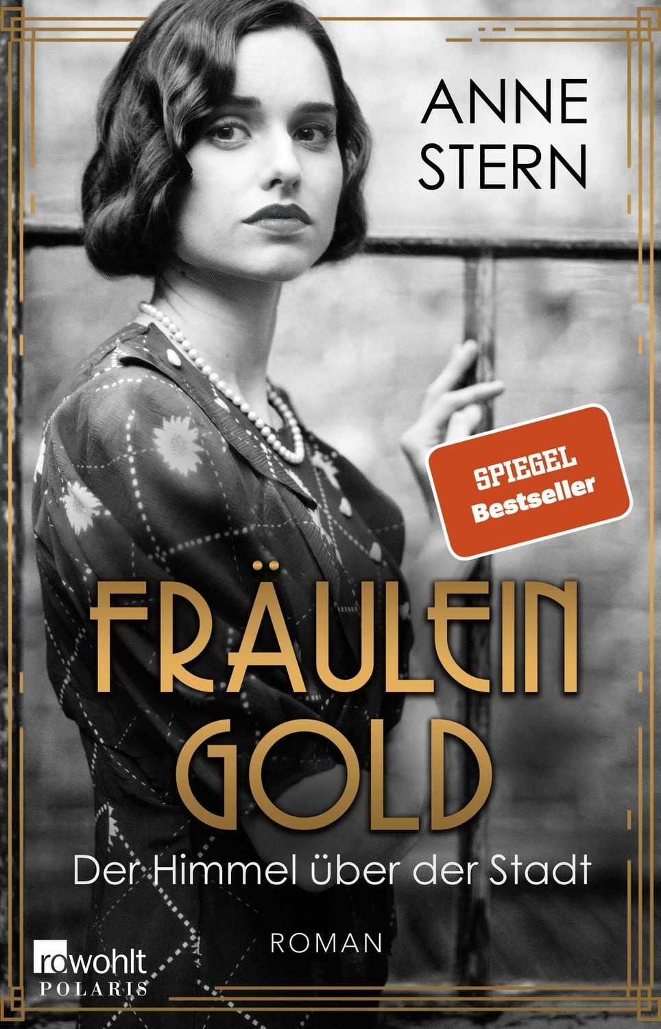 Belletristik Fräulein Gold: Der Himmel über der Stadt Roman Anne Stern
