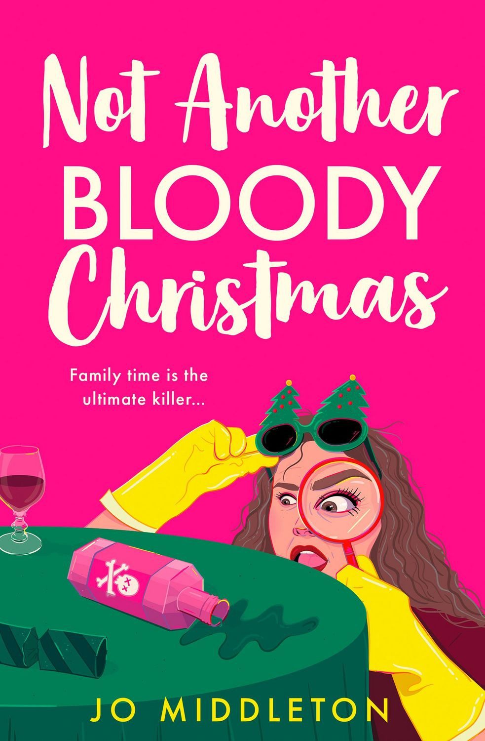 Not Another Bloody Christmas / Jo Middleton