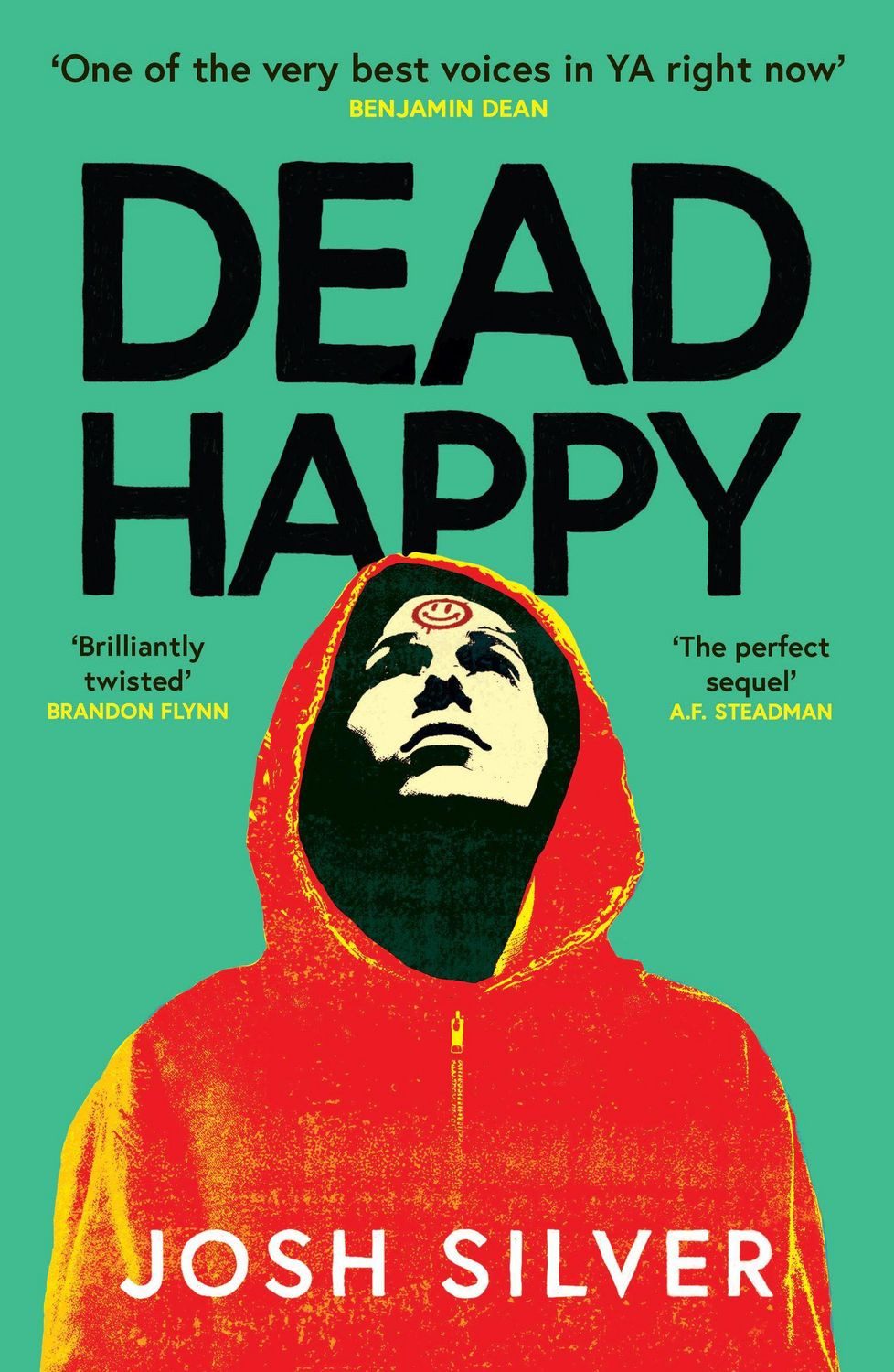 Dead Happy / Josh Silver