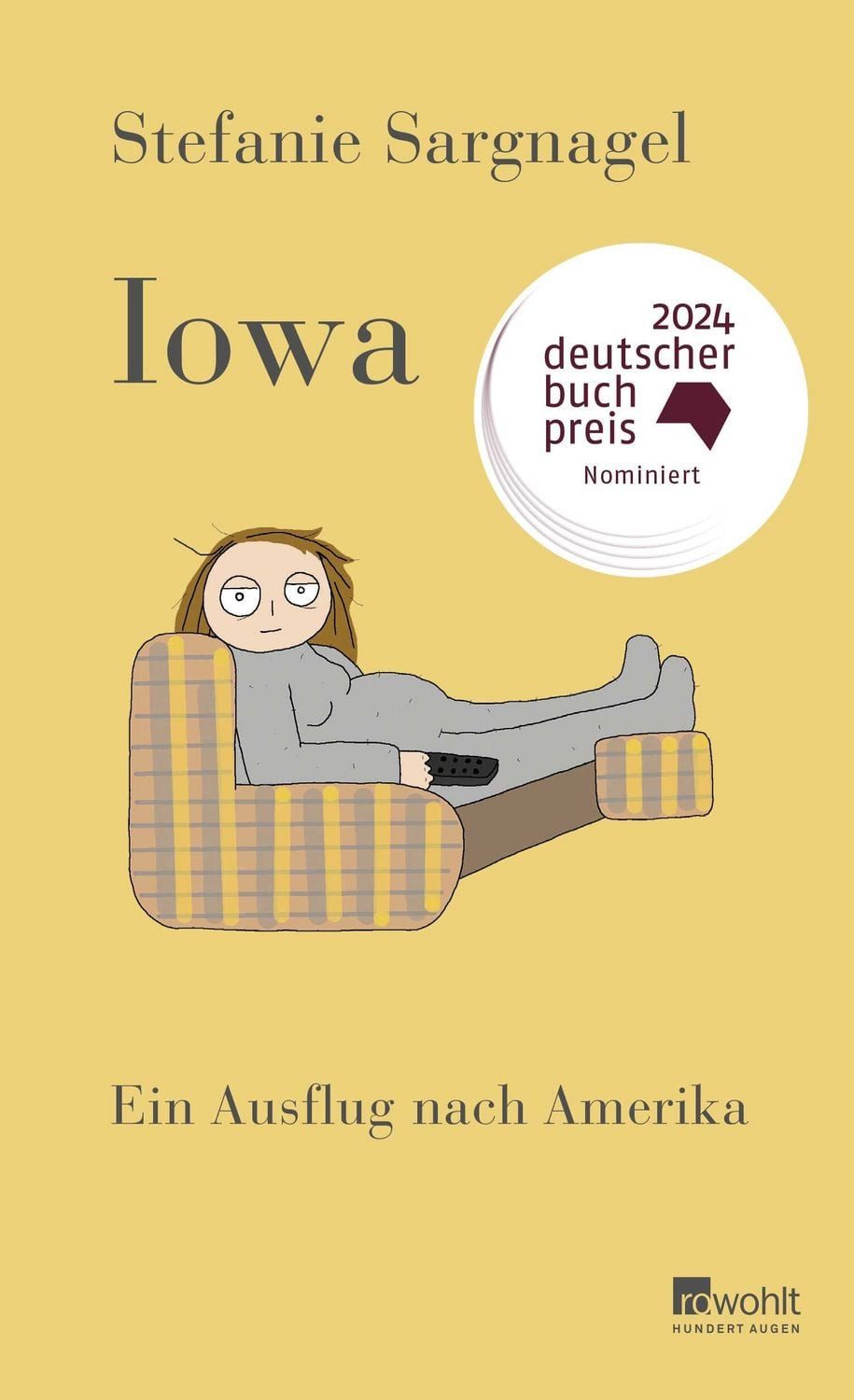 Iowa / Stefanie Sargnagel, Ein Ausflug nach Amerika