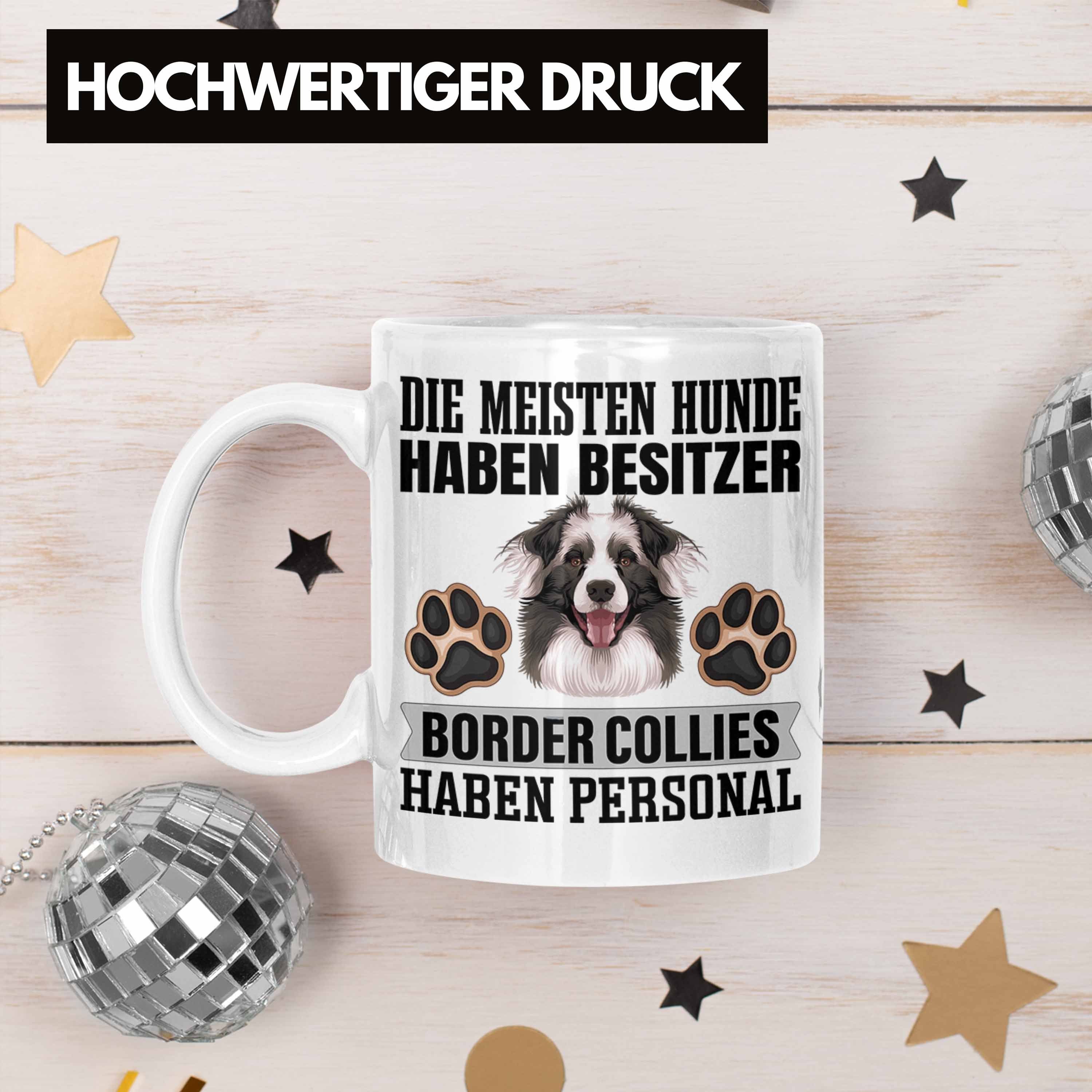 Border Be Collies Trendation Besitzer Tasse Lustiger Geschenk Weiss Geschenkidee Tasse Spruch