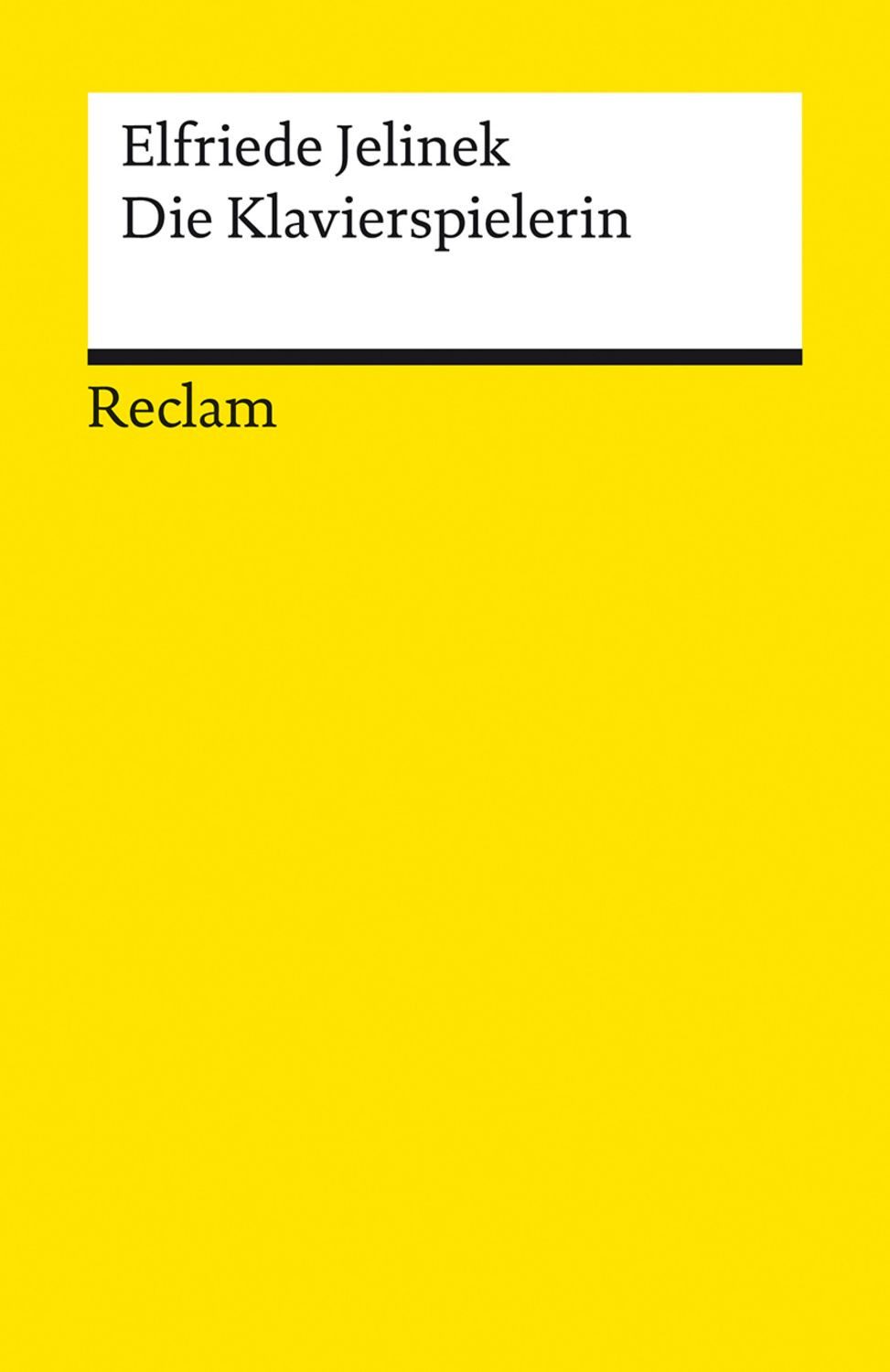 Die Klavierspielerin. Roman / Elfriede Jelinek