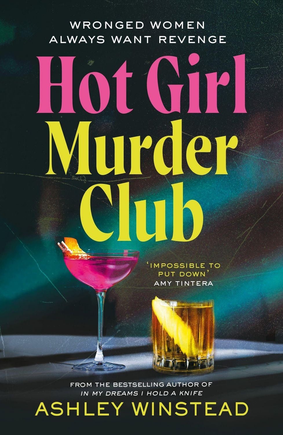Hot Girl Murder Club / Ashley Winstead, A crackling feminist revenge thriller for Summer 2026
