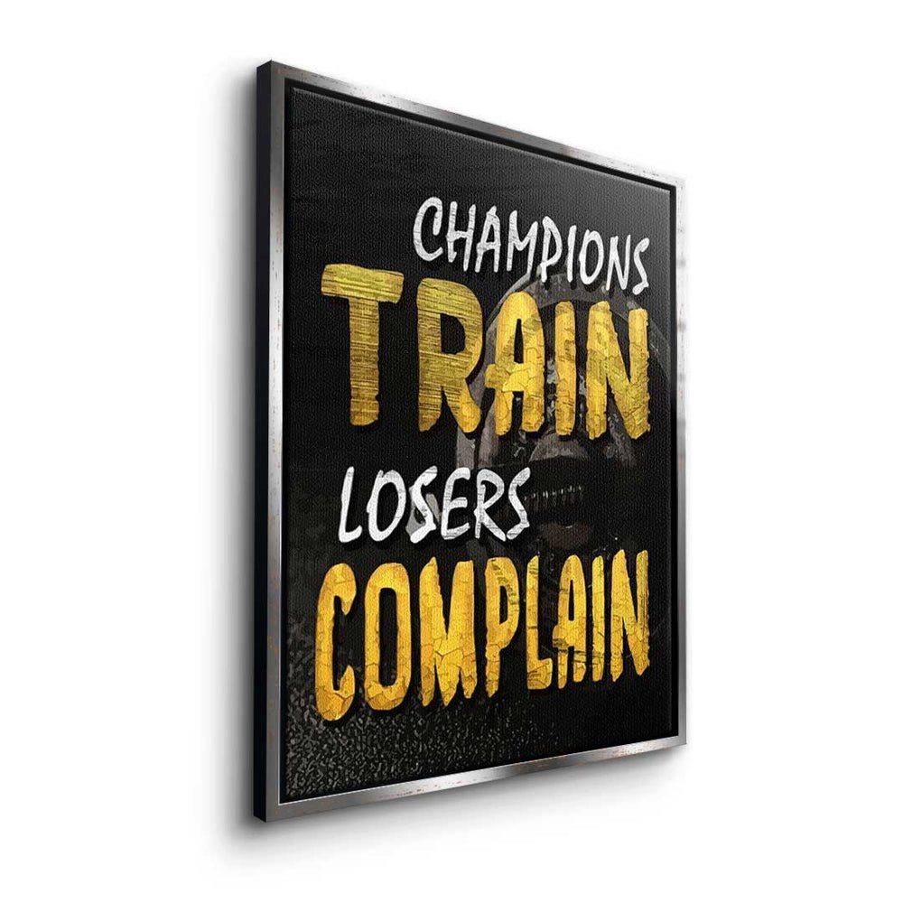 Losers - Complain Motivation Premium Train Leinwandbild Leinwandbild, goldener Champions Rahmen DOTCOMCANVAS® -
