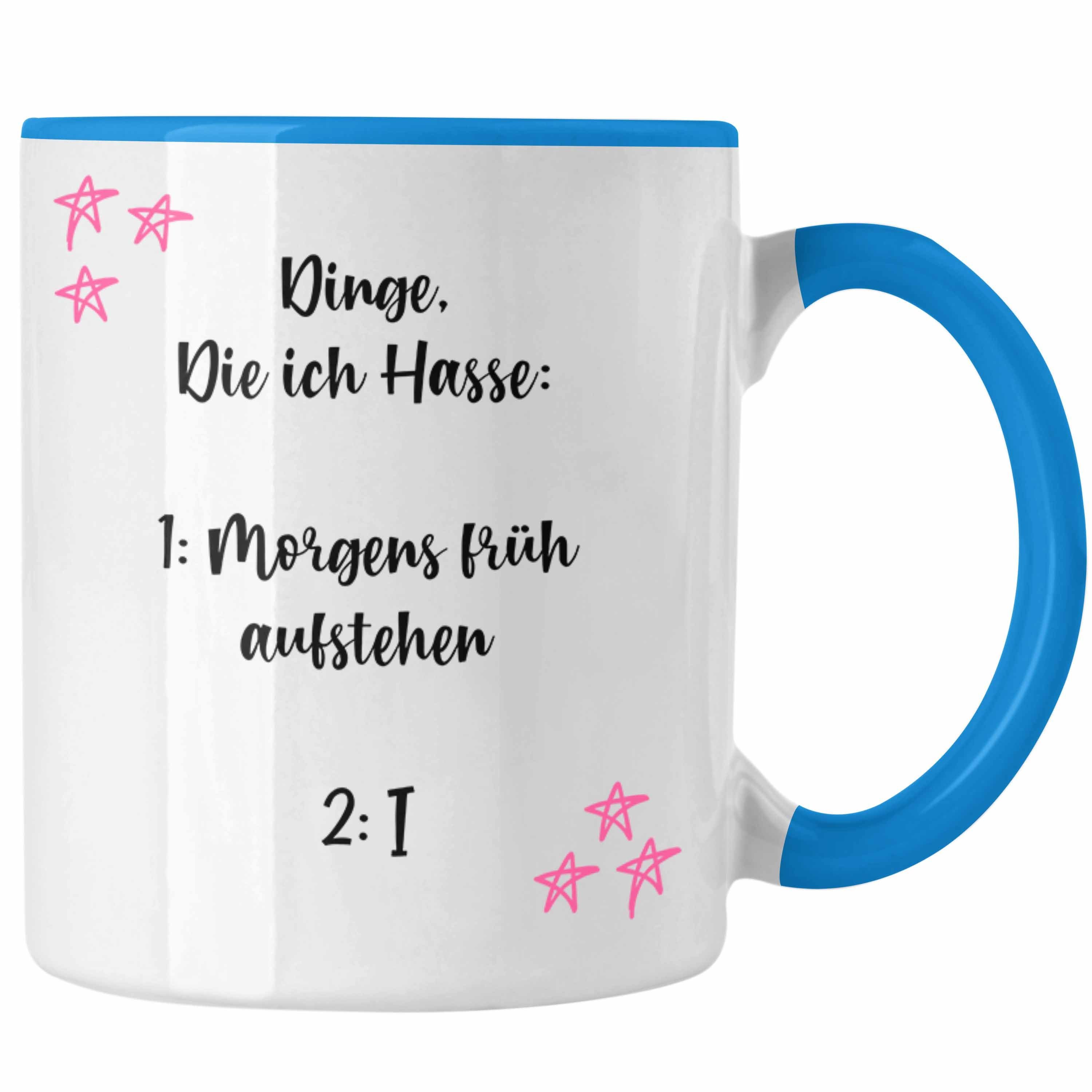 Trendation Tasse Trendation - Lustige Tassen für Frauen mit Spruch Kaffee Tassen Becher Büro Arbeit Früh Aufstehen Blau