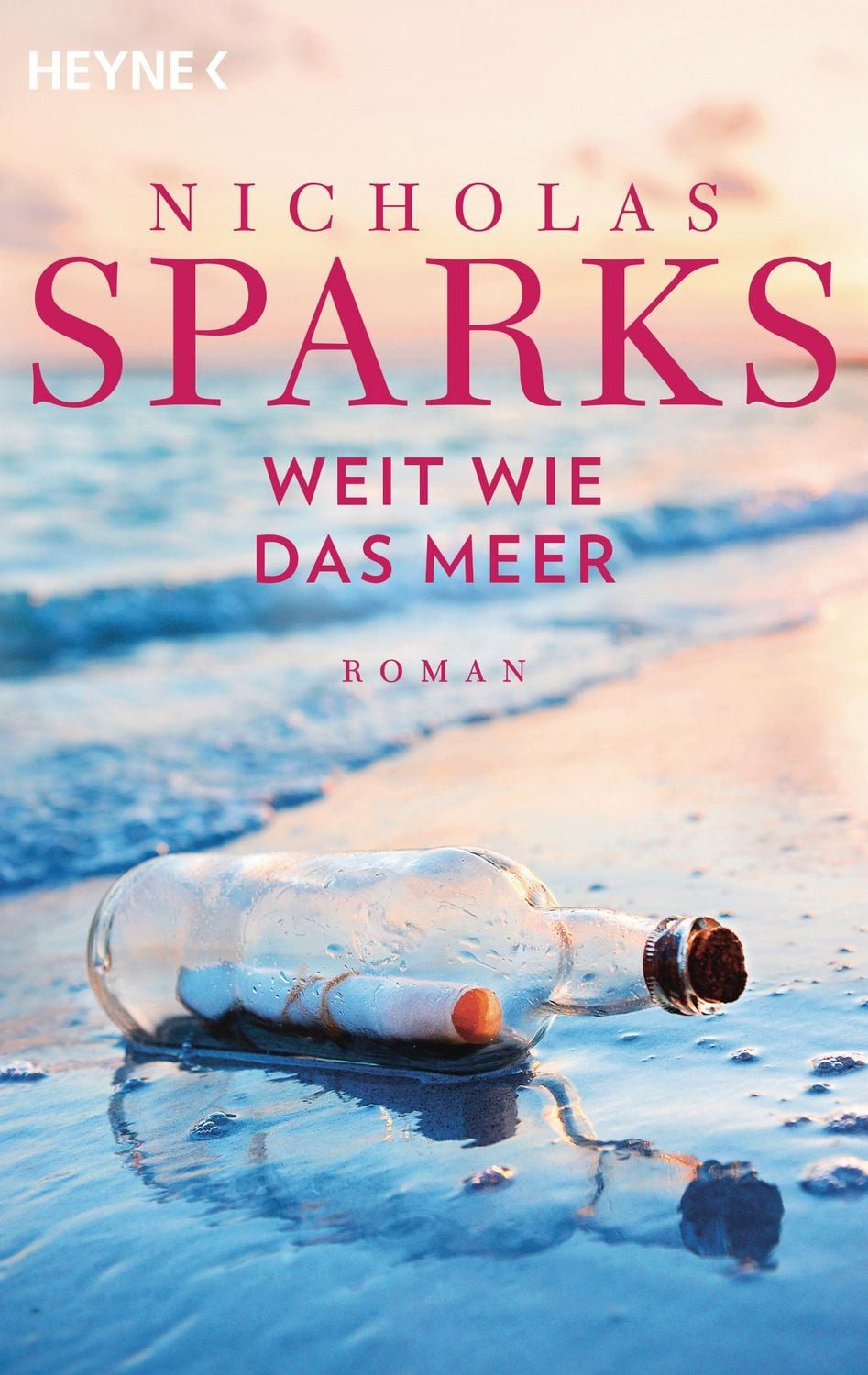 Weit wie das Meer / Nicholas Sparks, Roman