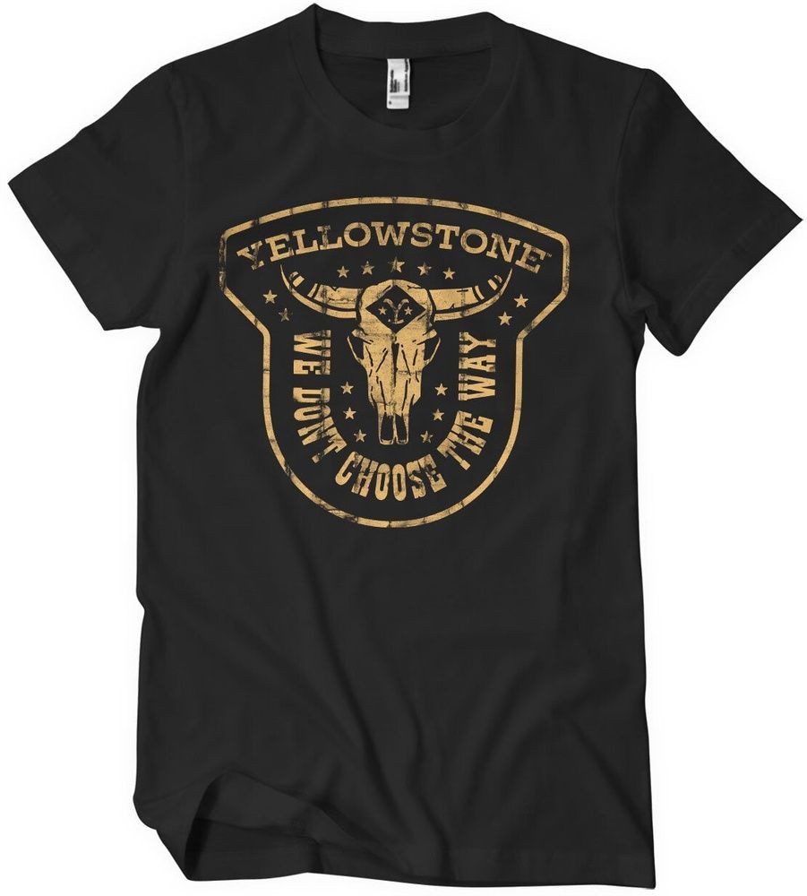 yellowstone T-Shirt We Don't Choose The Way Big Tall T-Shirt