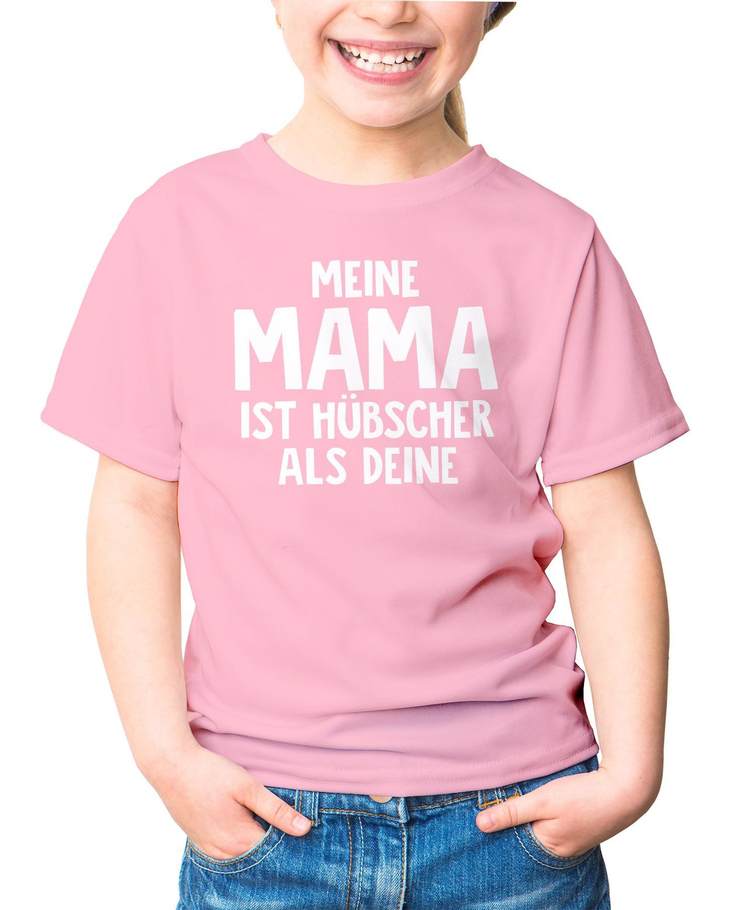 Print-Shirt Kinder T-Shirt Meine Mama ist hübscher als deine Spruch lustig