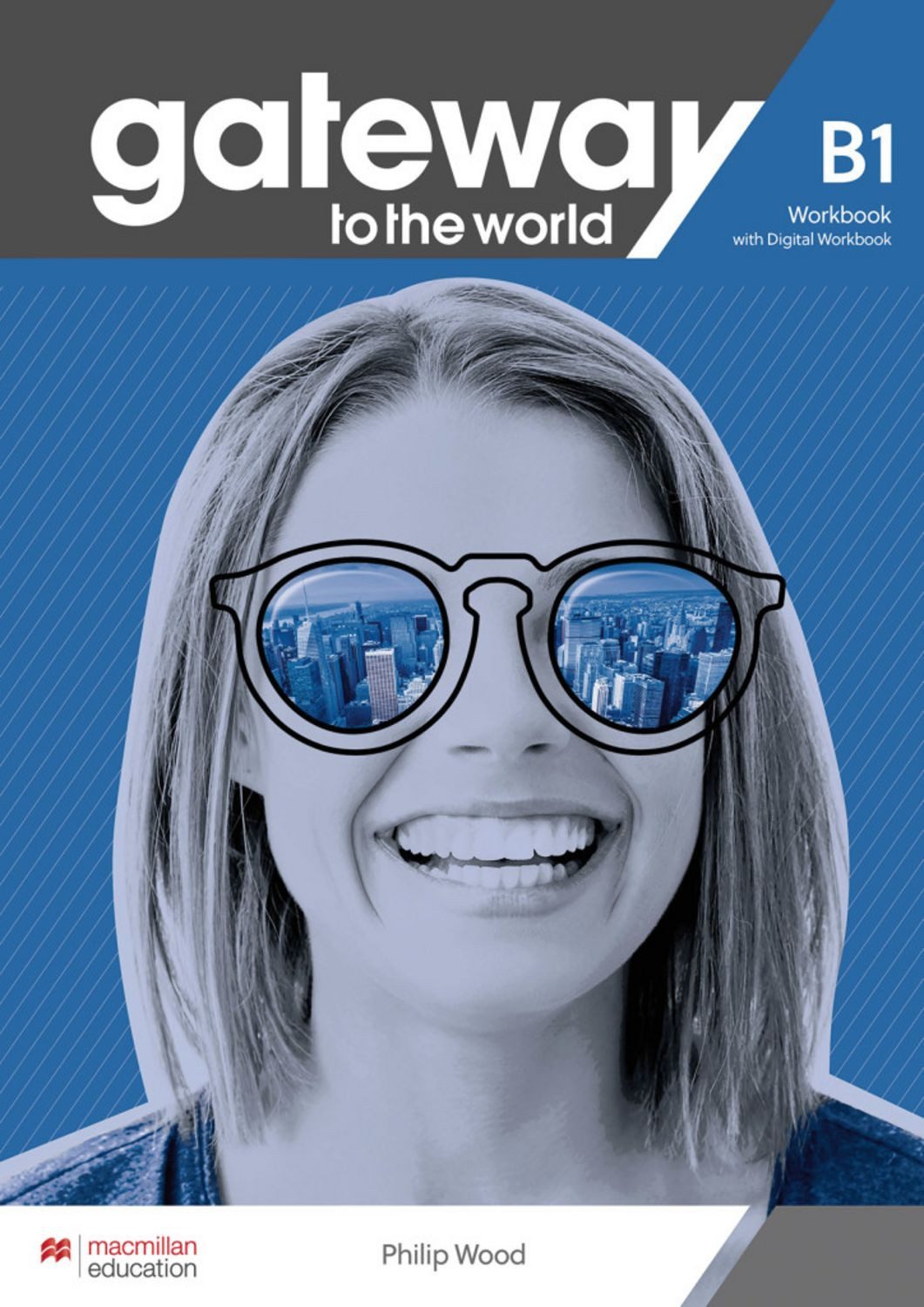 Gateway to the world B1 / Philip Wood