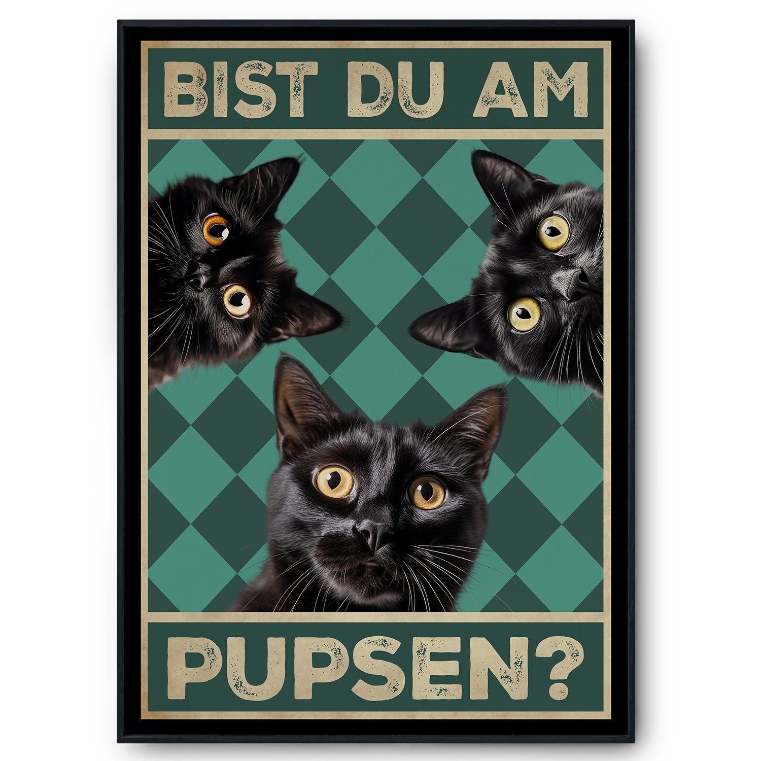 Tigerlino Poster Bist du am Pupsen Katzen Gästebad Wandbild Badezimmer Gäste-WC Deko, Katzen v3