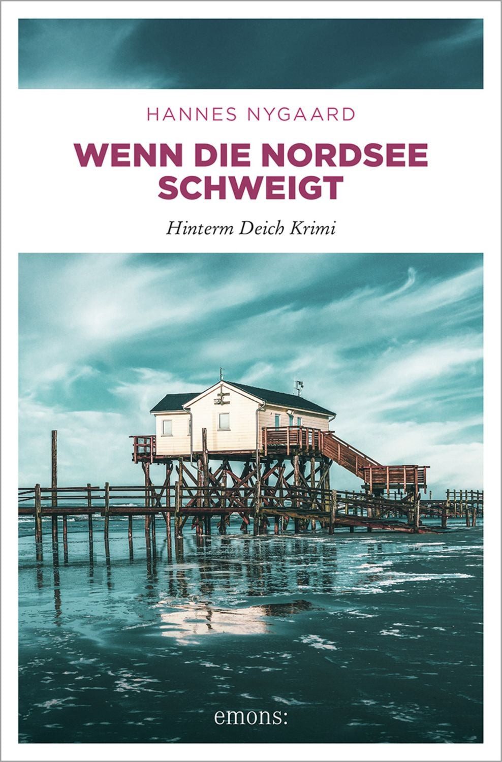 Wenn die Nordsee schweigt / Hannes Nygaard