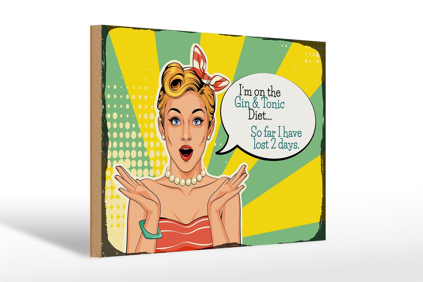 Holzbild Spruch I´m on the Gin & Tonic Diet 30x20cm