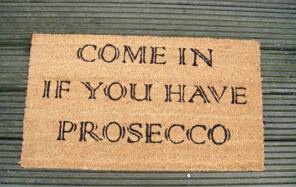 Deko-Impression Kokosmatte Robuste Fußmatte Abtreter Türmatte Come in if you have Prosecco, (1-St)