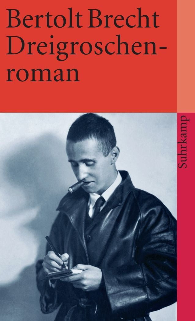 Dreigroschenroman / Bertolt Brecht