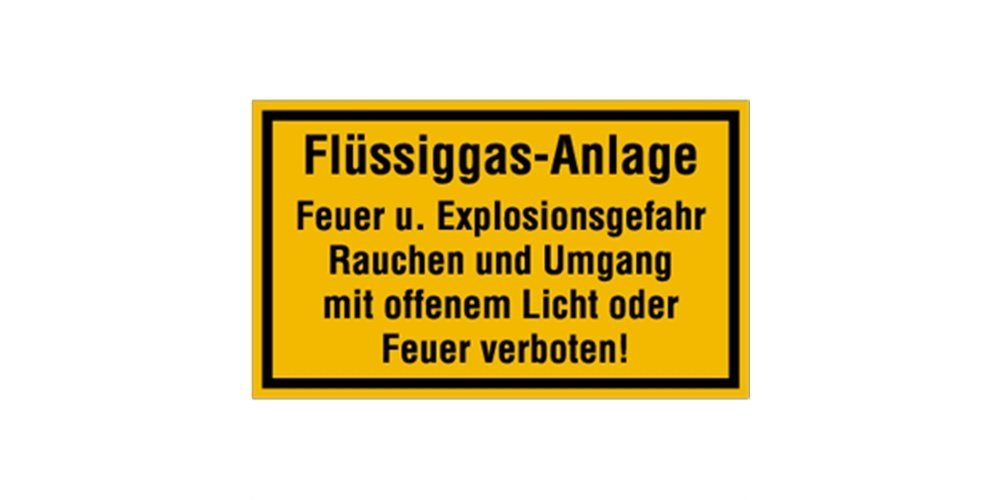 Thumbnail - König Werbeanlagen Hinweisschild Flüsiggas-Anlage Feuer u. Explosionsgefahr, Textschild