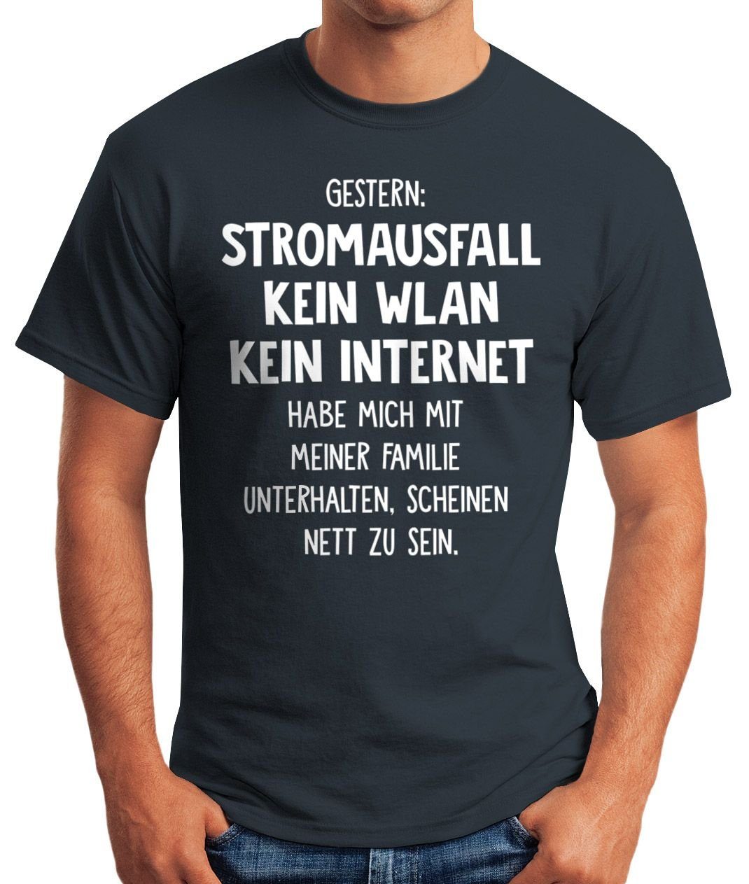 Gestern: Kein Herren Moonworks® MoonWorks WLAN Kein Print T-Shirt Stromausfall Internet mit Spruch-Shirt Print-Shirt navy