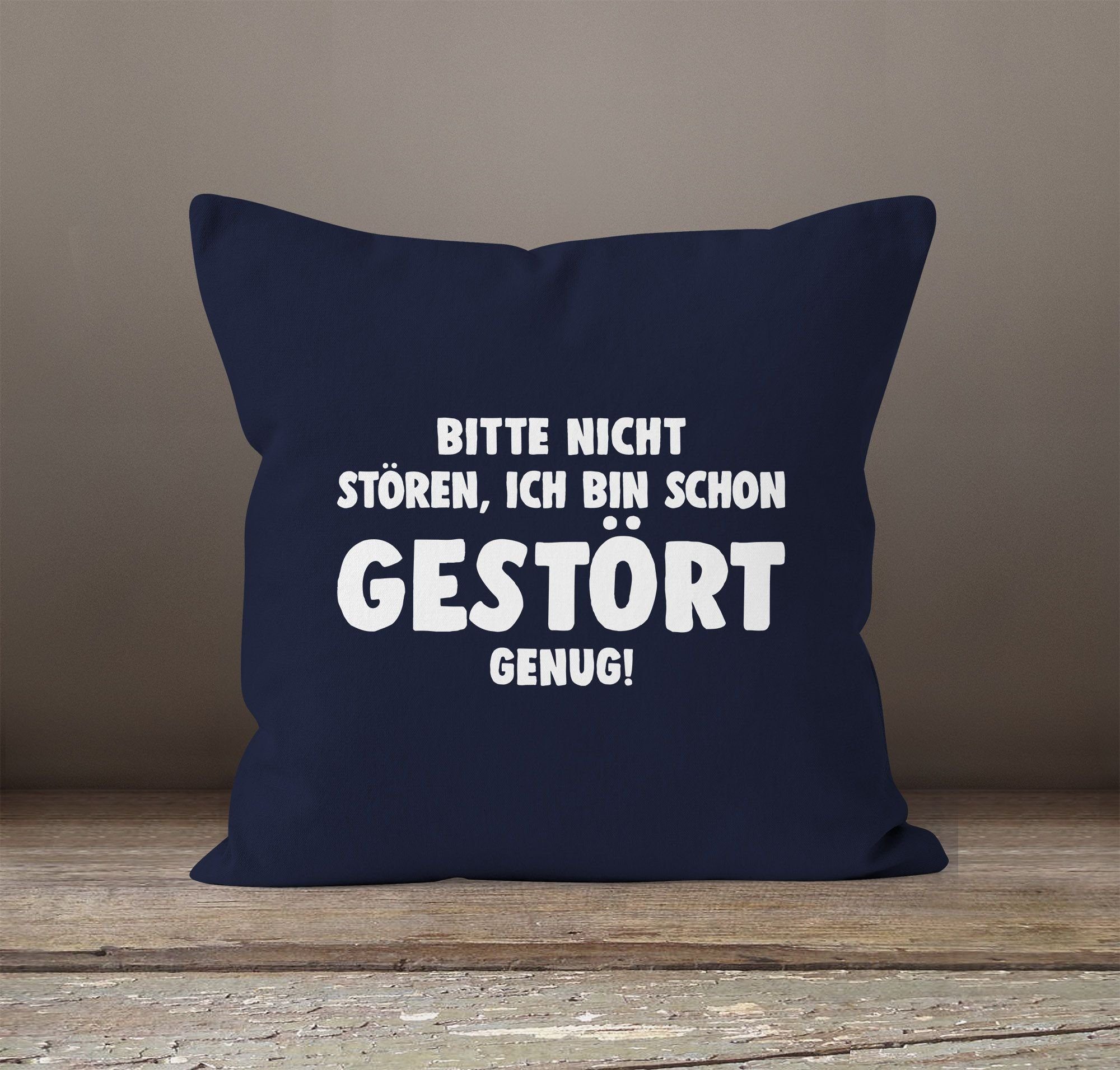 MoonWorks Dekokissen Kissen-Bezug Spruch Bitte navy Deko-Kissen Sprüche gestört schon MoonWorks® ich nicht stören genug Baumwolle Kissen-Hülle bin