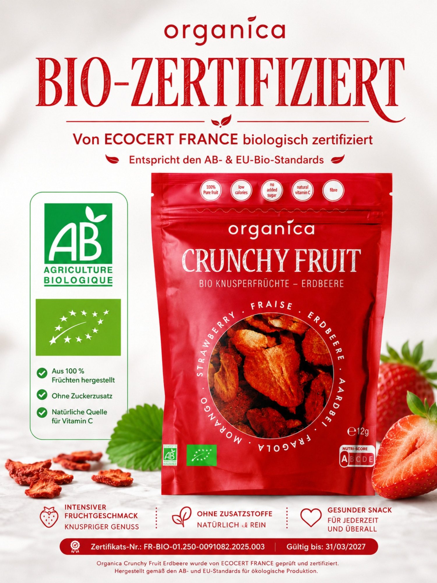 Organica Trockenfrüchte Gefriergetrocknete Bio-Erdbeeren, Erdbeerscheiben ungezuckert, 1 x (Single Pack 12g), Bio-zertifiziert, 100 % Frucht, Ohne Zuckerzusatz, Nutri-Score A
