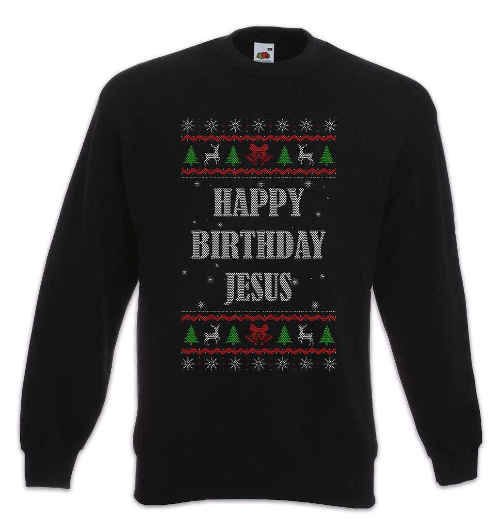 Sweatshirt Happy Birthday Jesus Sweatshirt Holy Christus Christmas X-Mas