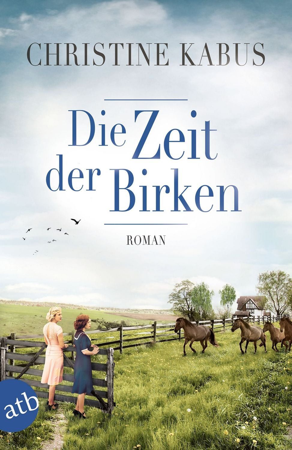 Die Zeit der Birken / Christine Kabus