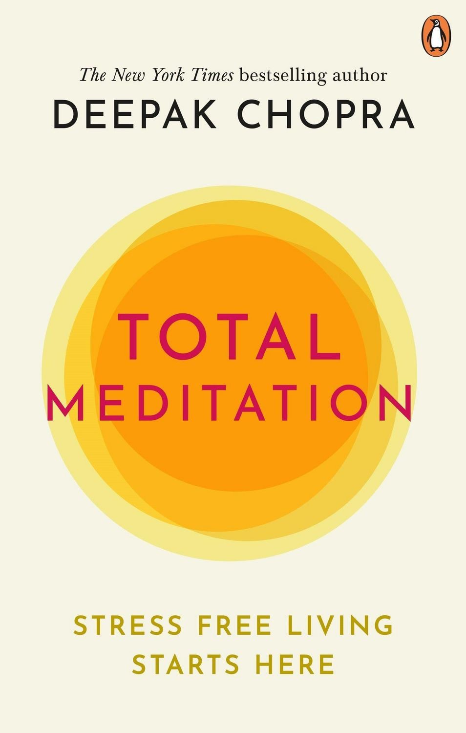 Total Meditation / Deepak Chopra