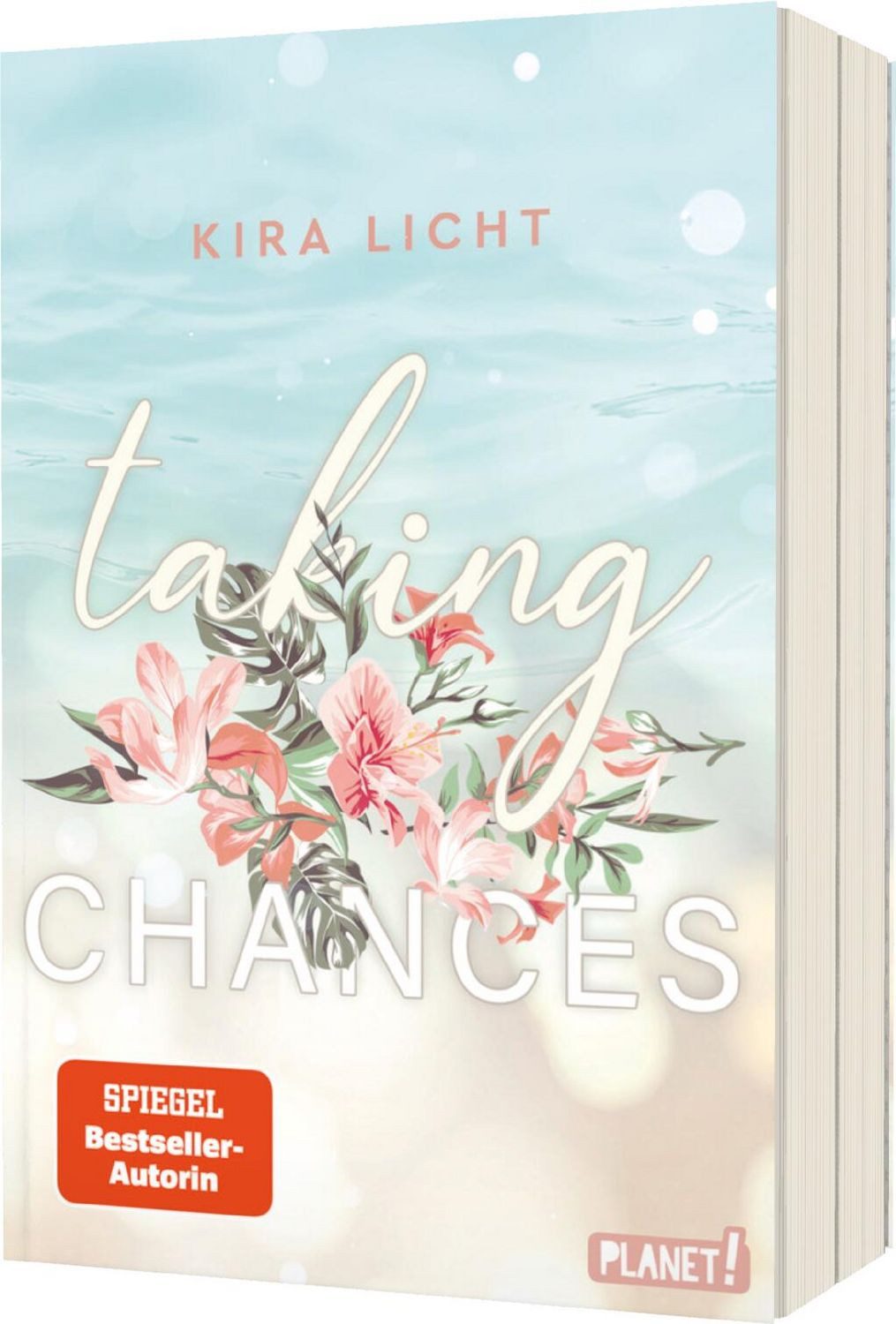 Taking Chances / Kira Licht, Cozy New Adult Romance auf Hawaii - perfektes Sommerbuch für den Strand!