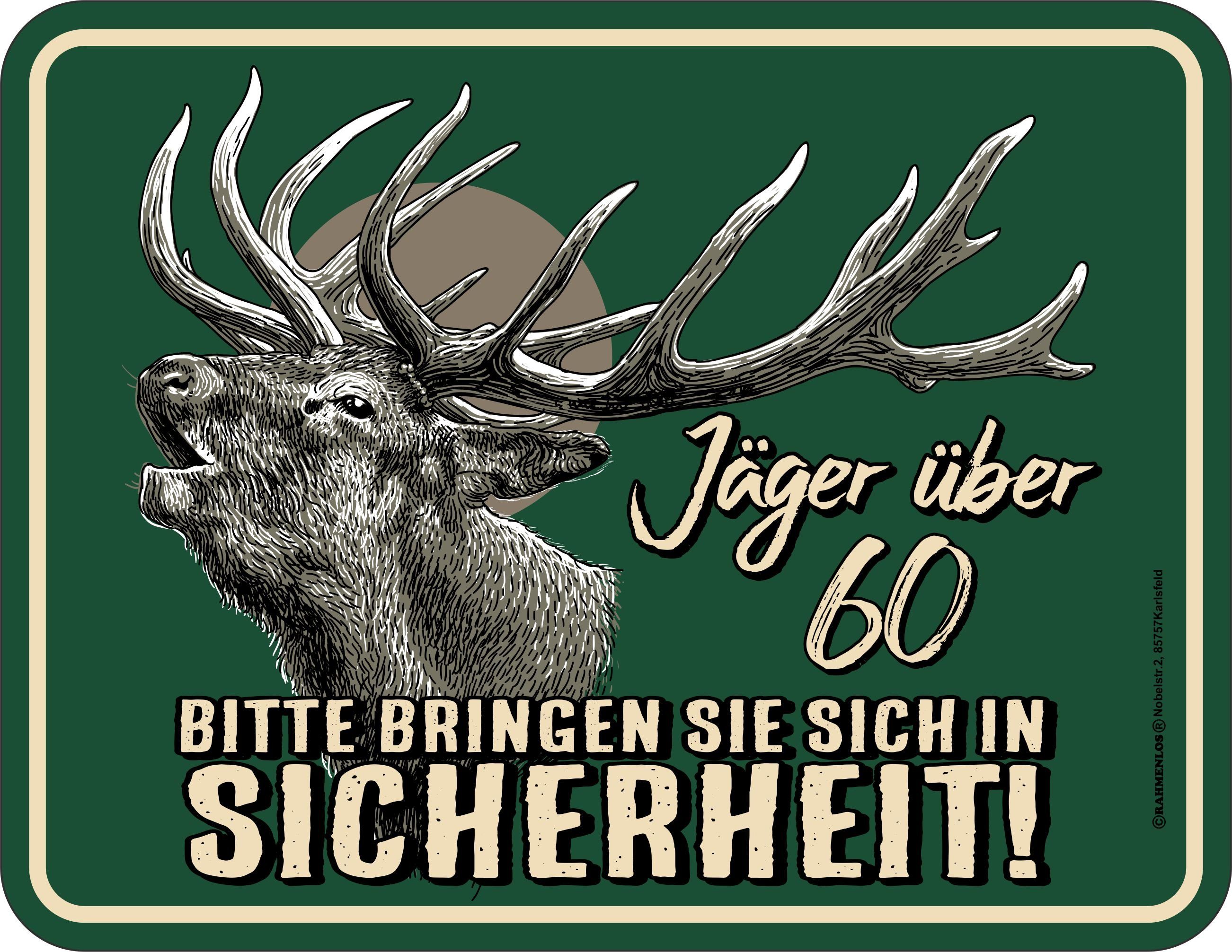 RAHMENLOS® Metallschild zum 60. Geburtstag - Vorsicht, Jäger über 60!