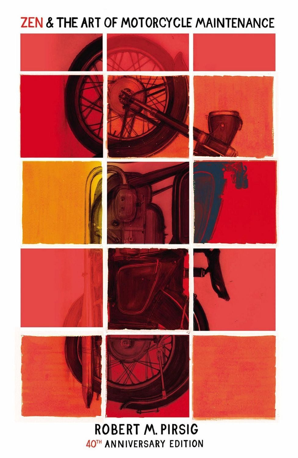 Zen And The Art Of Motorcycle Maintenance / Robert M. Pirsig