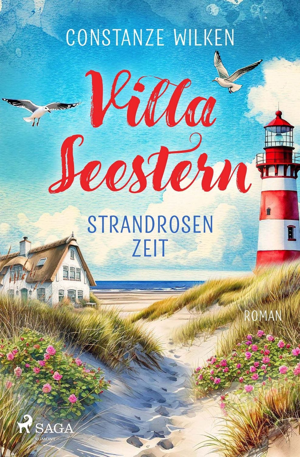 Villa Seestern - Strandrosenzeit / Constanze Wilken