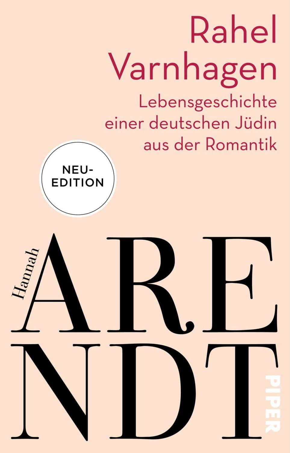 Rahel Varnhagen / Hannah Arendt