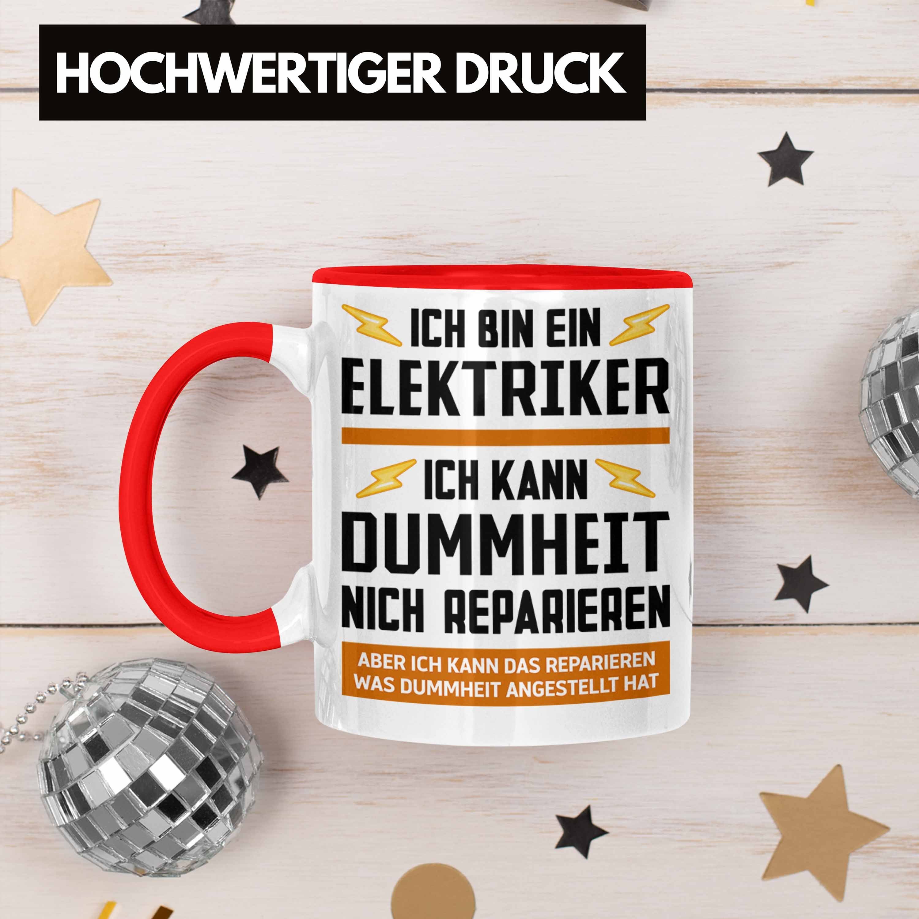 Geschenke - Elektriker Spruch Tasse Rot Kaffeetasse Lustig Trendation Tasse Geschenk Männer Gadget Kaffeebecher Trendation