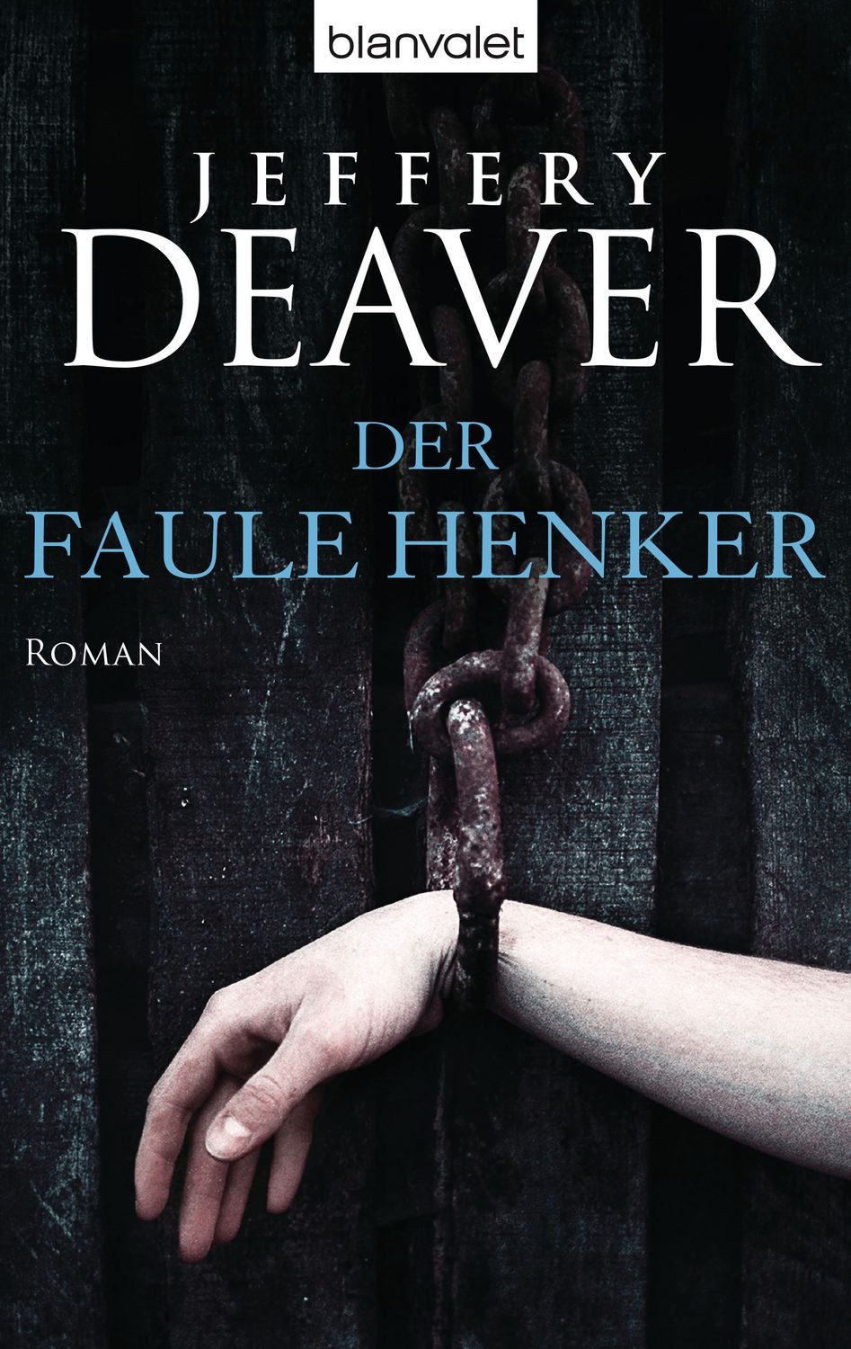 Der faule Henker / Lincoln Rhyme Band 5 / Jeffery Deaver, Ein Lincoln-Rhyme-Thriller