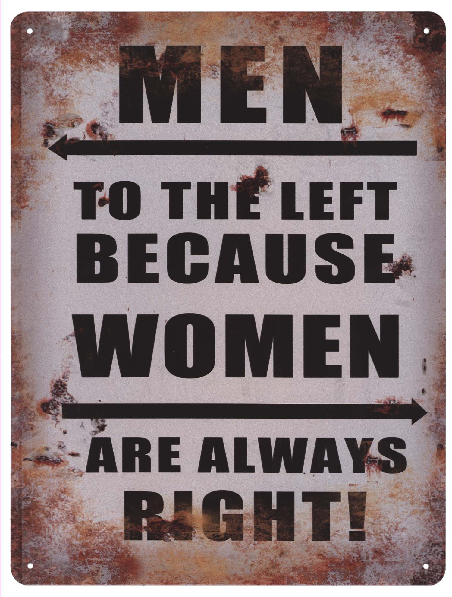 Metallschild Blechschild Men left Women are always right!