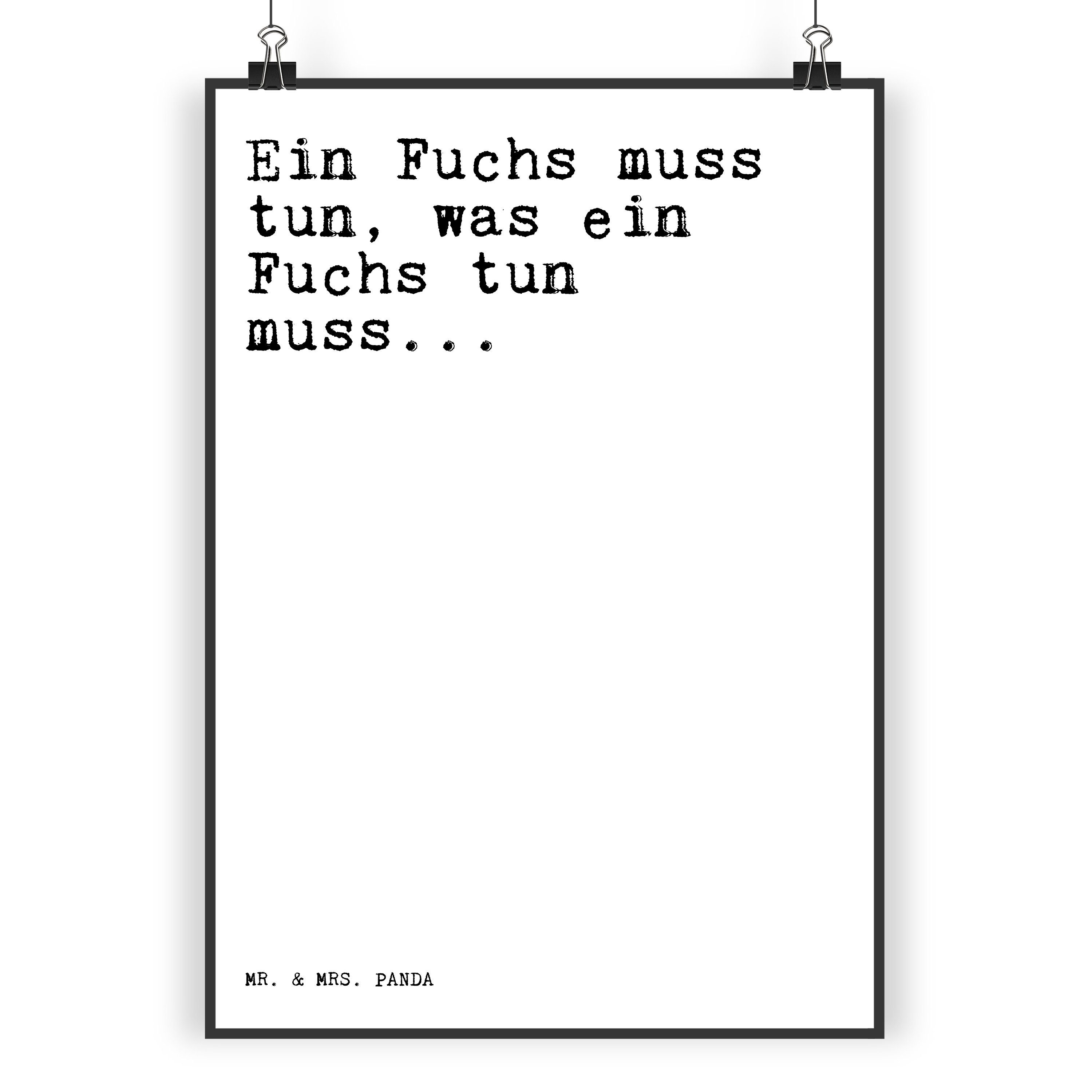 Mr. & Mrs. Panda Poster »Ein Fuchs muss tun,... Weiß Geschenk