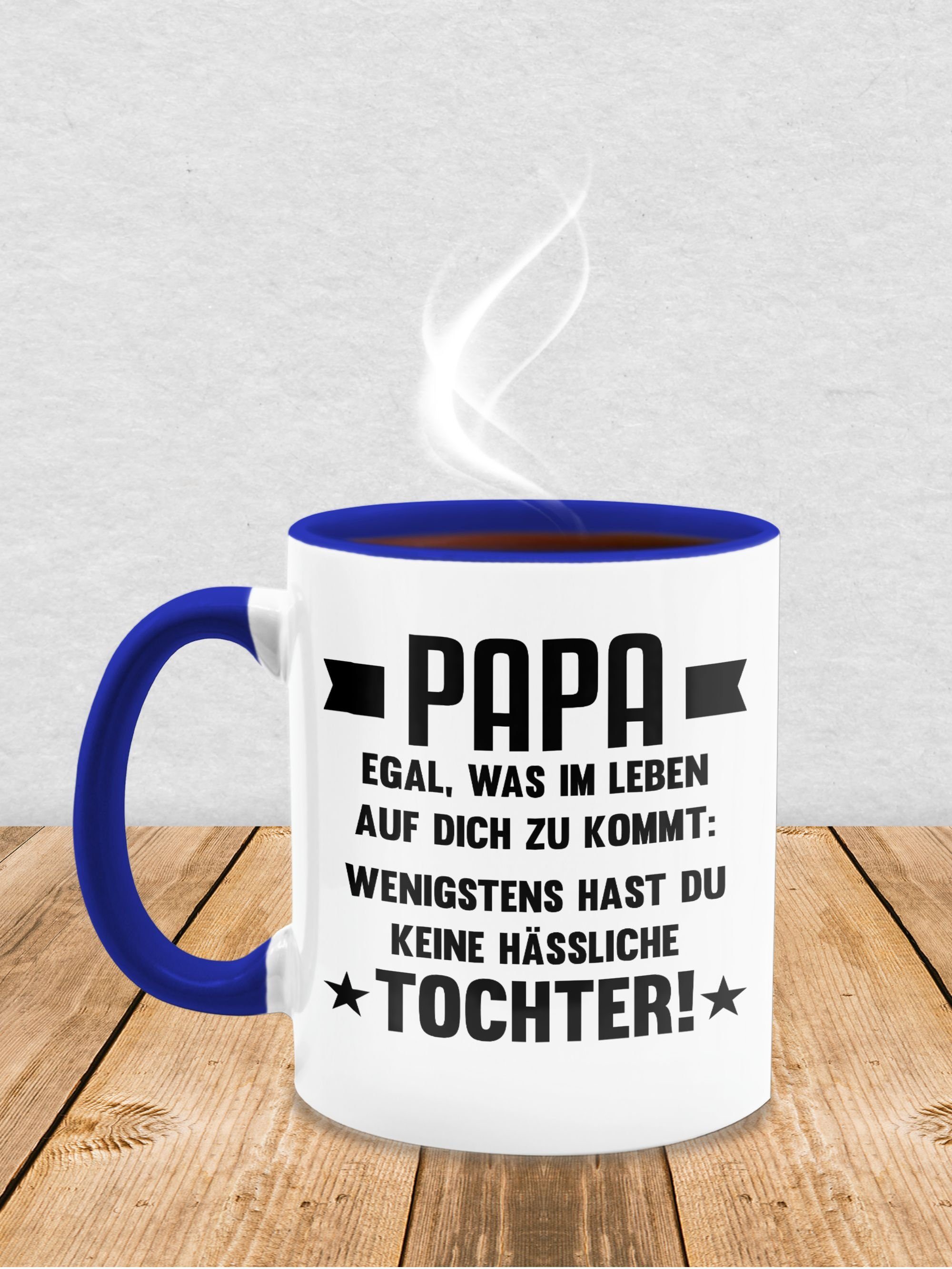 hässliche Papa Kaffeetasse Geschenk Keramik, Dunkelblau du Toch, zukommt dich Shirtracer 2 was wenigstens keine hast Vatertag auf Tasse egal