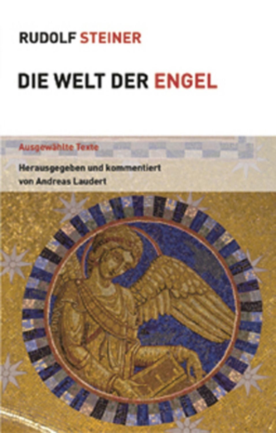Welt der Engel / Rudolf Steiner
