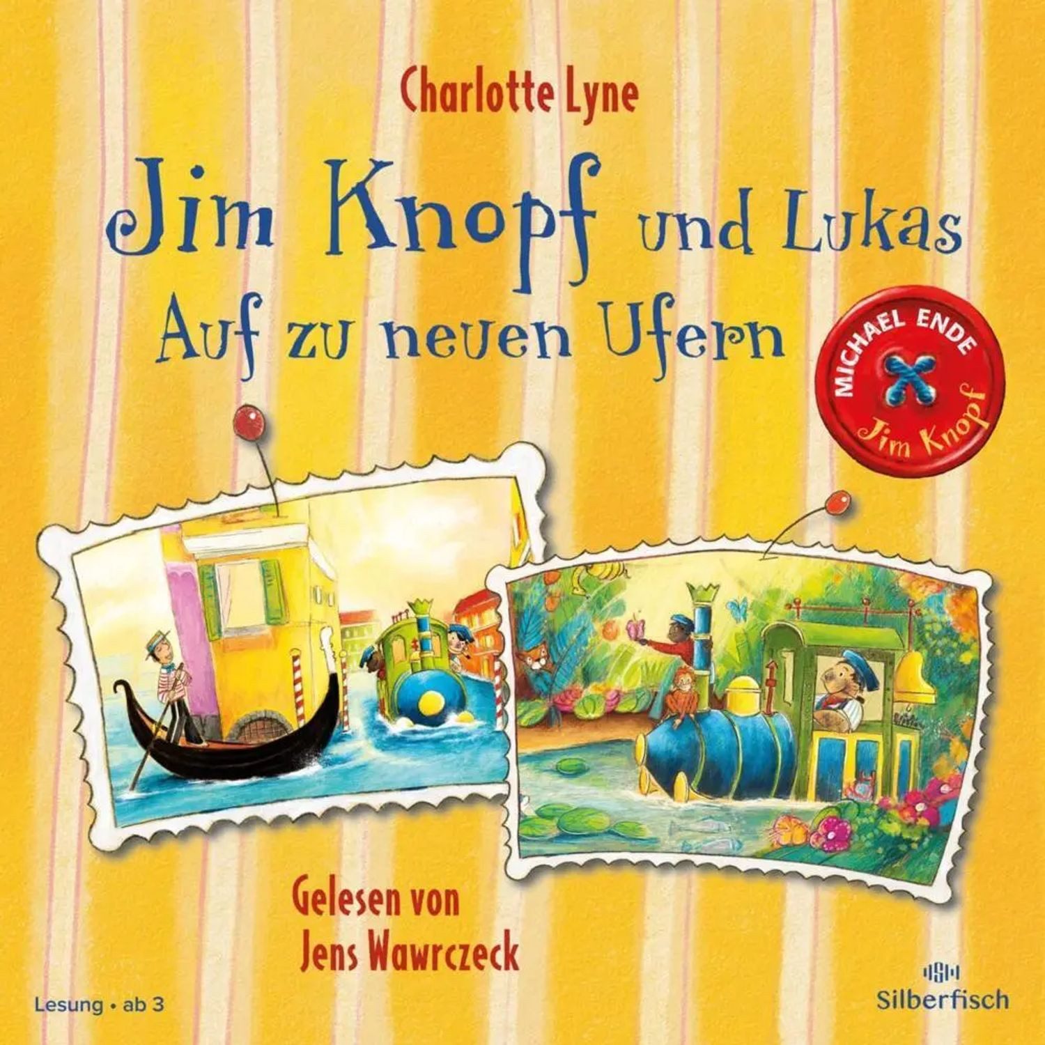 Silberfisch Verlag Hörspiel Jim Knopf und Lukas - Auf zu neuen Ufern, 1 Audio-CD