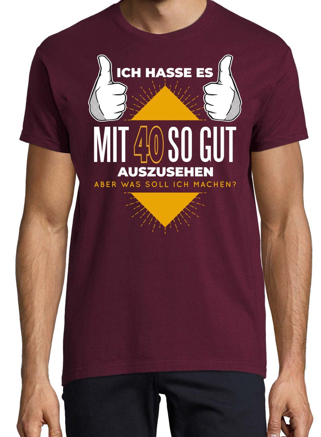 Youth Designz T-Shirt 40 Shirt lustigem und Gutaussehend Burgund Frontprint Spruch mit Herren