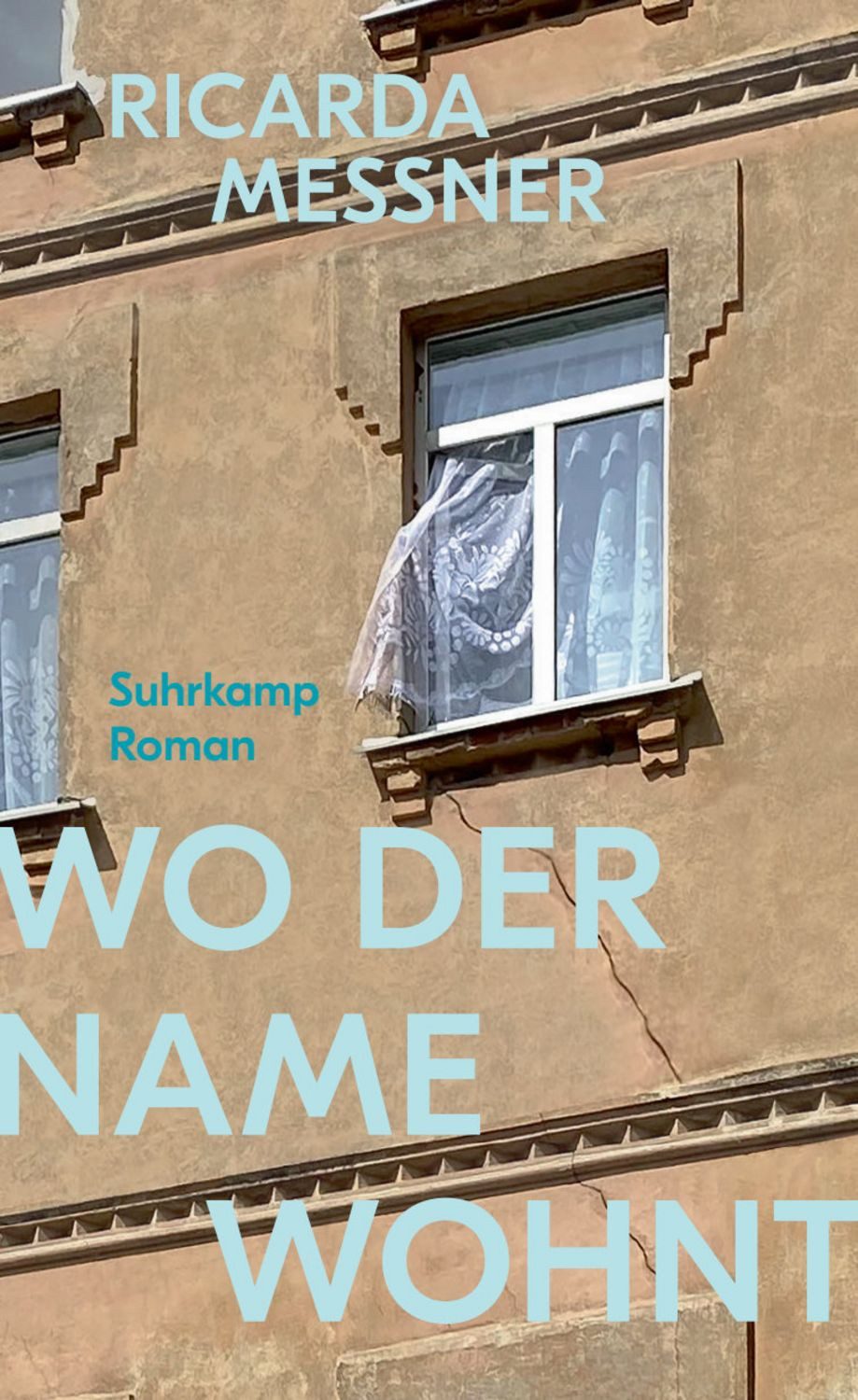 Wo der Name wohnt / Ricarda Messner