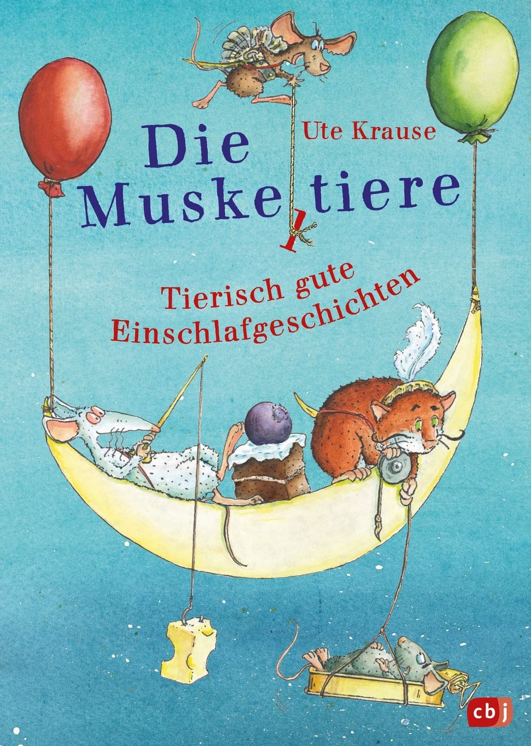 Die Muskeltiere – Tierisch gute Einschlaf-Geschichten / Ute Krause
