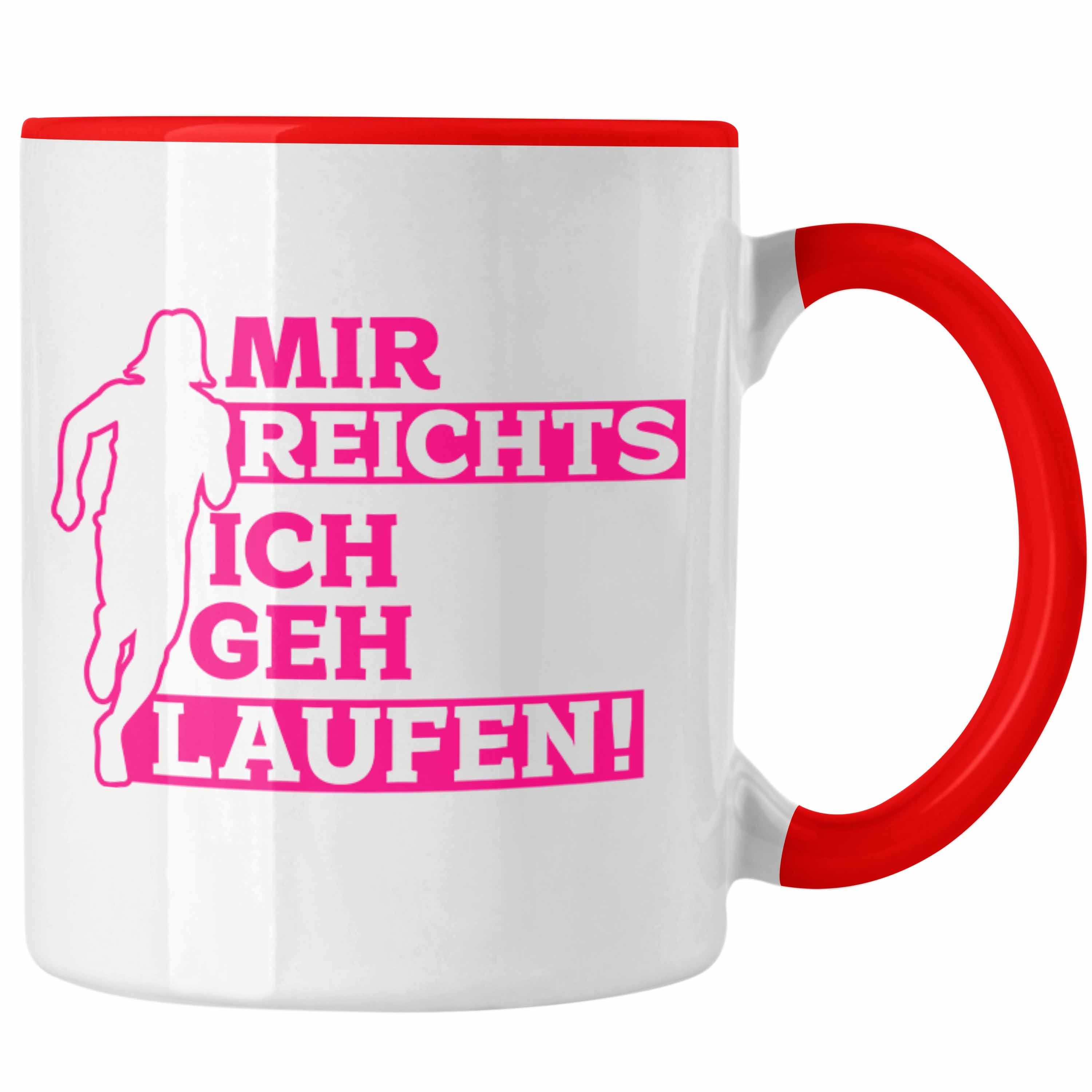 Trendation Tasse Joggen Tasse "Mir Reichts Ich Geh Laufen" Geschenk für Joggerinnen Rot