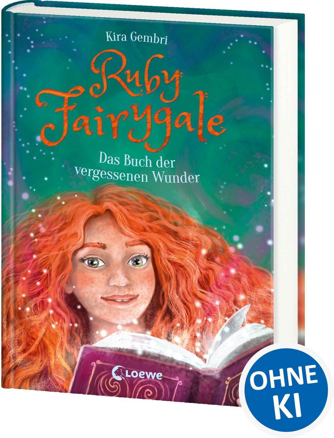 Kinderbuch Ruby Fairygale (Band 8) - Das Buch der vergessenen Wunder Ein Kampf um Kira Gembri