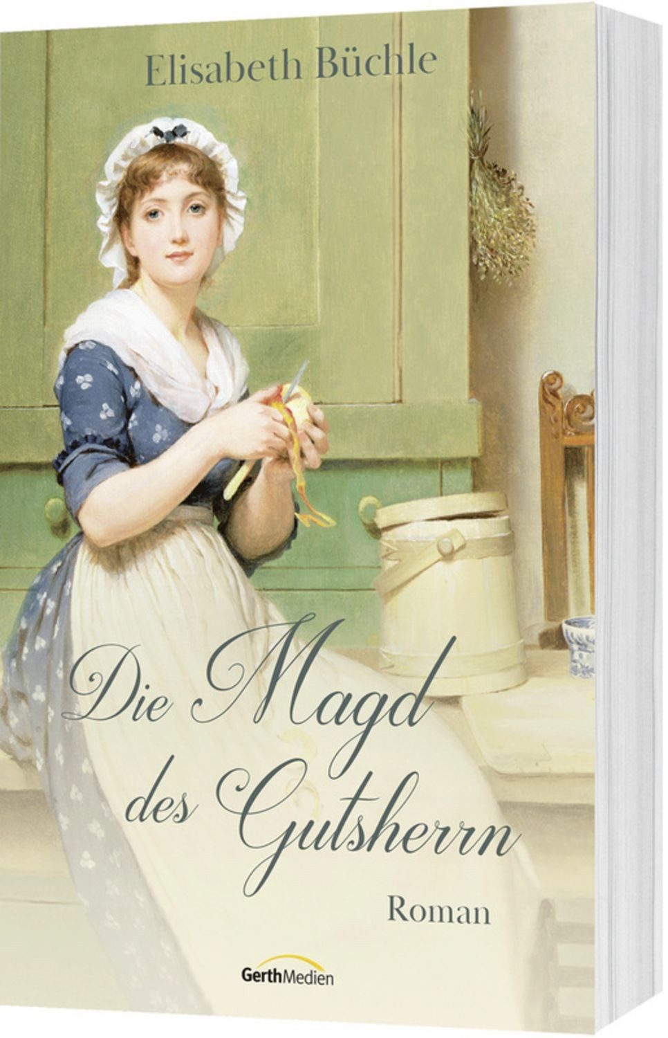 Die Magd des Gutsherrn / Elisabeth Büchle