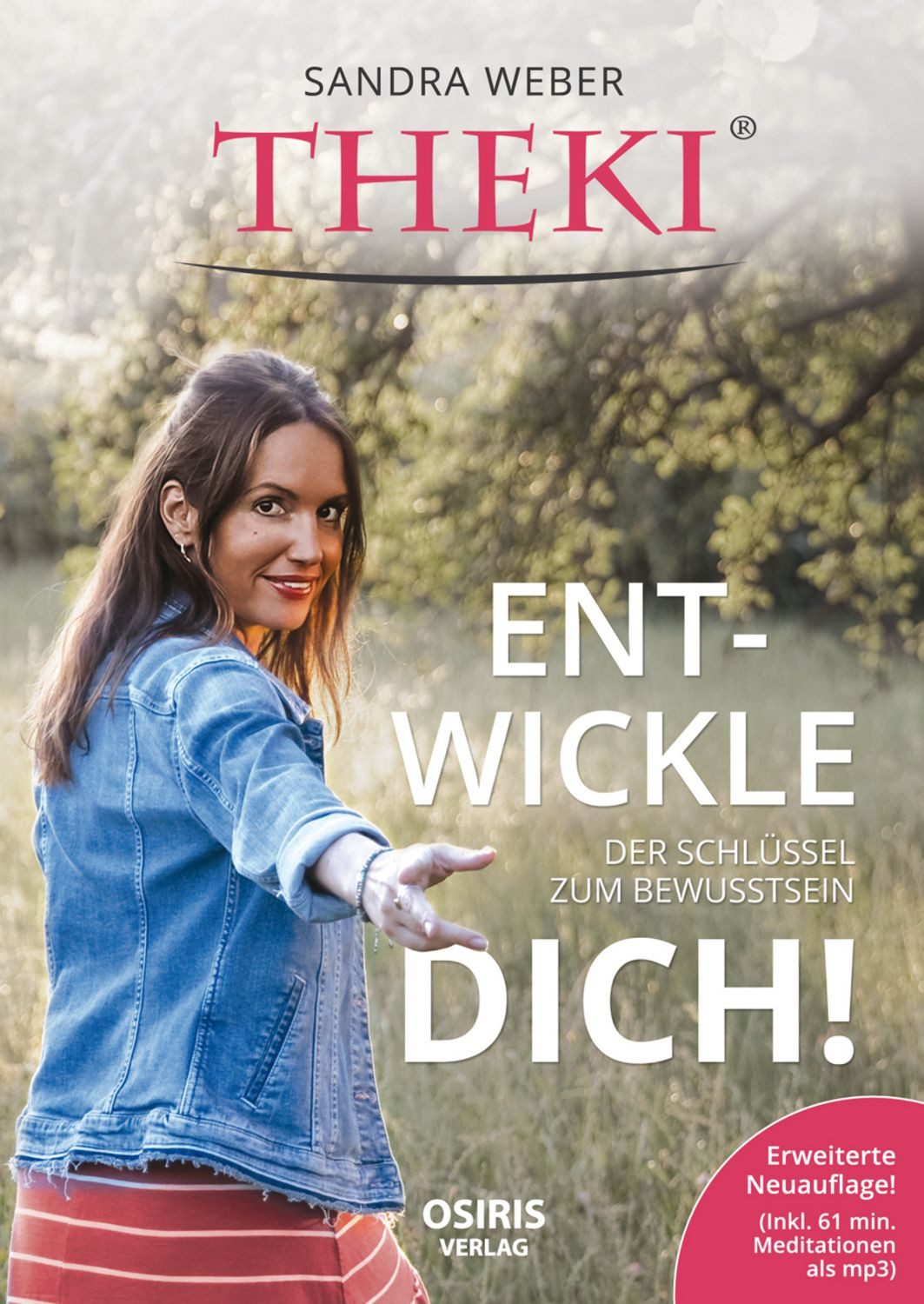 THEKI® Ent-wickle dich! / Sandra Weber