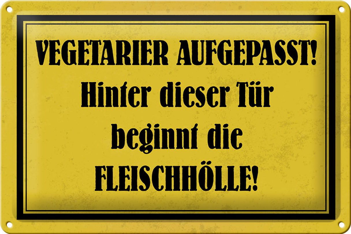 Metallschild Spruch 30x20cm Vegetarier aufgepasst